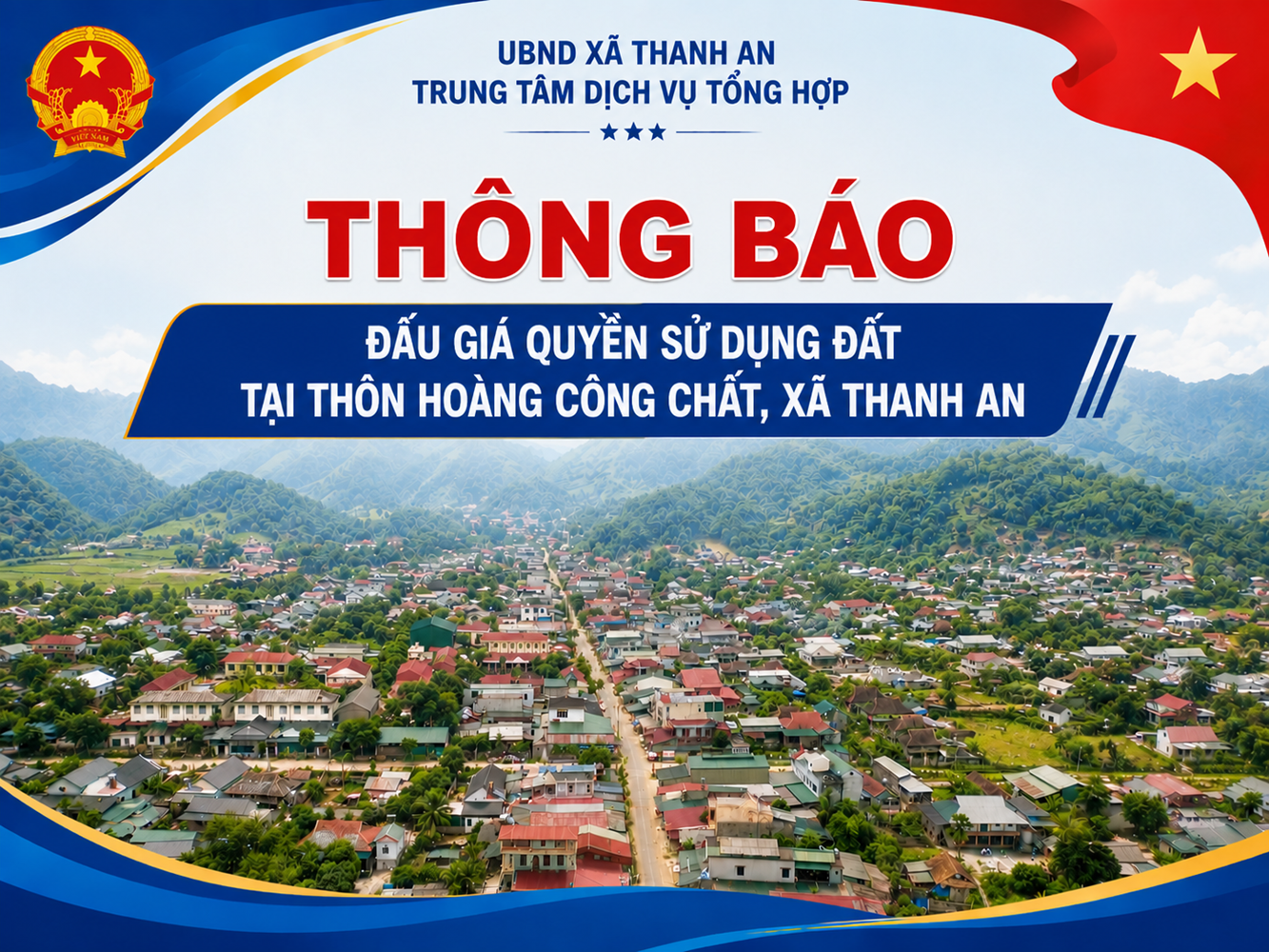 THÔNG BÁO ĐẤU GIÁ QUYỀN SỬ DỤNG ĐẤT TẠI THÔN HOÀNG CÔNG CHẤT, XÃ THANH AN