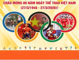 Hơn 400 bài viết tham dự Cuộc thi viết, chia sẻ cảm nghĩ về thể thao chào mừng 80 năm Ngày Thể thao Việt Nam (27/3/1946–27/3/2026) với chủ đề “Thể thao và Cuộc sống”